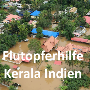 Spendenaufruf für die Flutopfer in Kerala, Indien