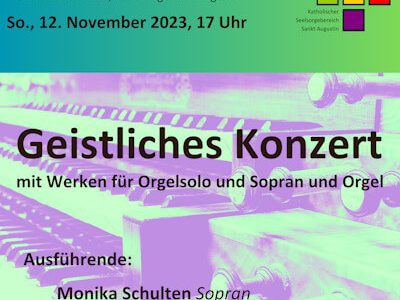 Geistliches Konzert mit Werken für Orgelsolo und Sopran und Orgel