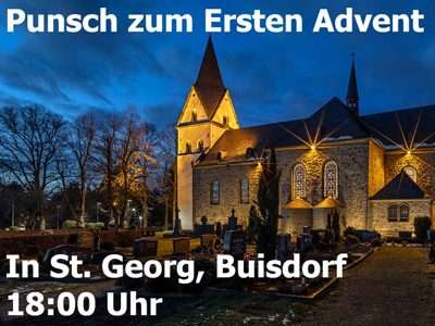 Gemütlicher Abend zum ersten Advent – Glühwein und Punsch vor St. Georg Buisdorf