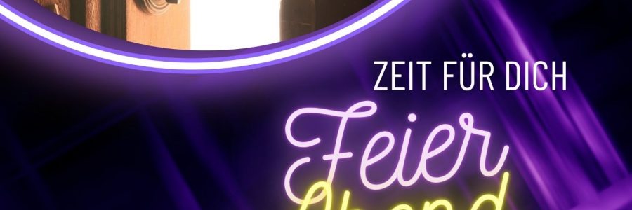 FeierAbend – Zeit mit Gott