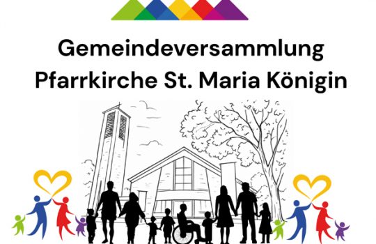 Einladung zur Gemeindeversammlung in Sankt Maria Königin